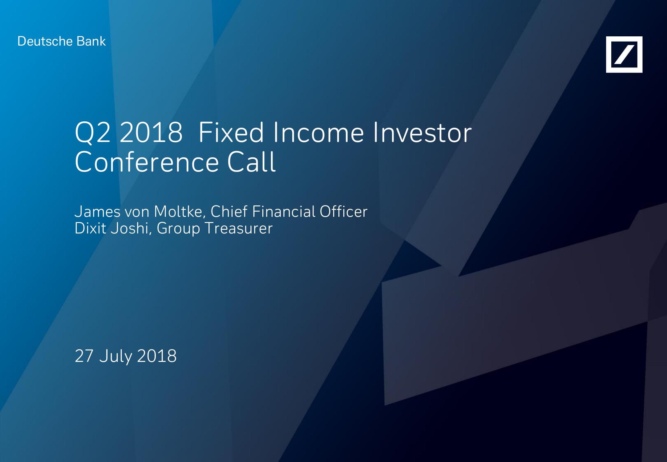 Q2 2018 Fixed Income Investor Conference Call image