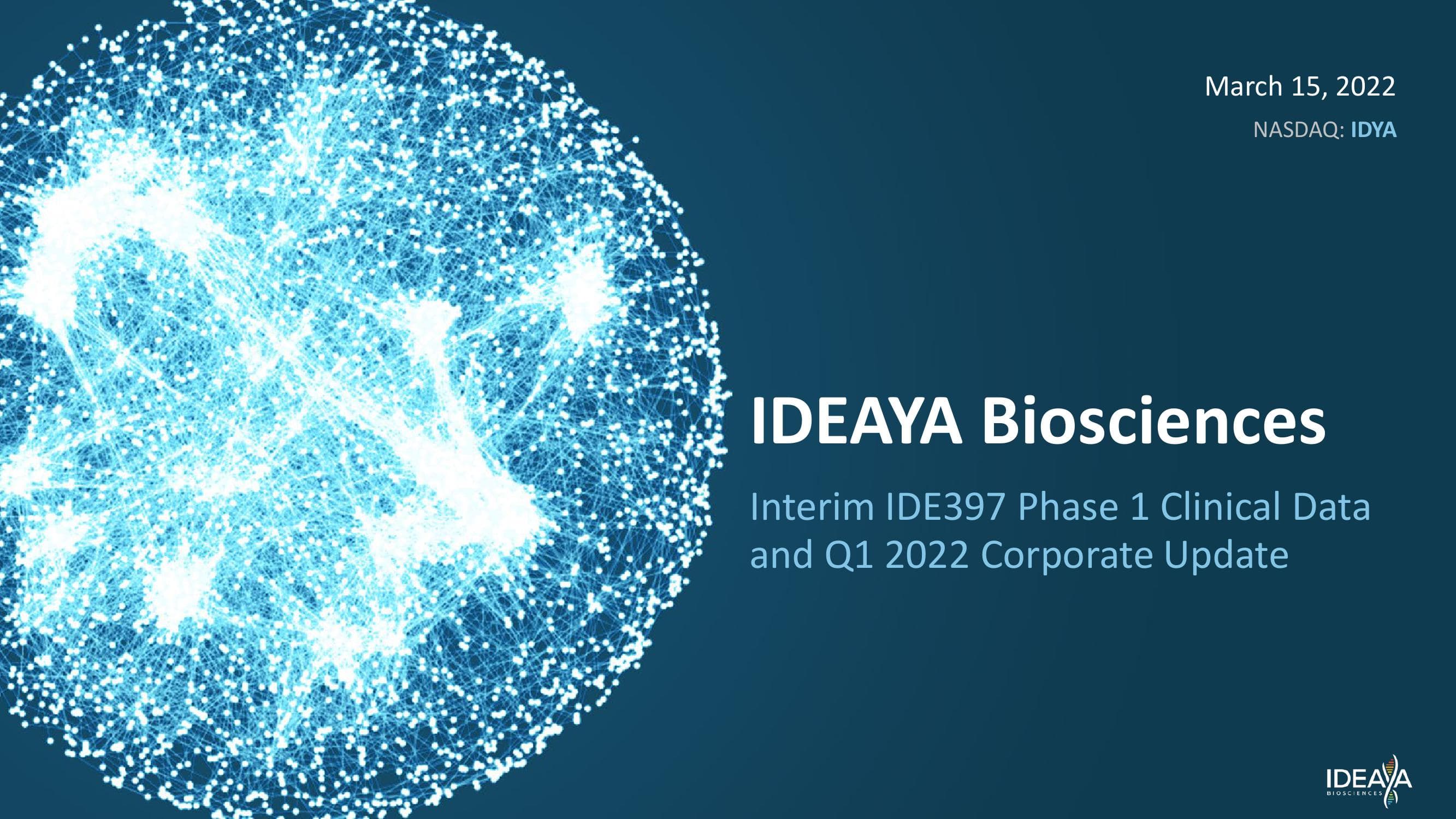 IDEAYA Biosciences Interim IDE397 Phase 1 Clinical Data and Q1 2022 Corporate Update image