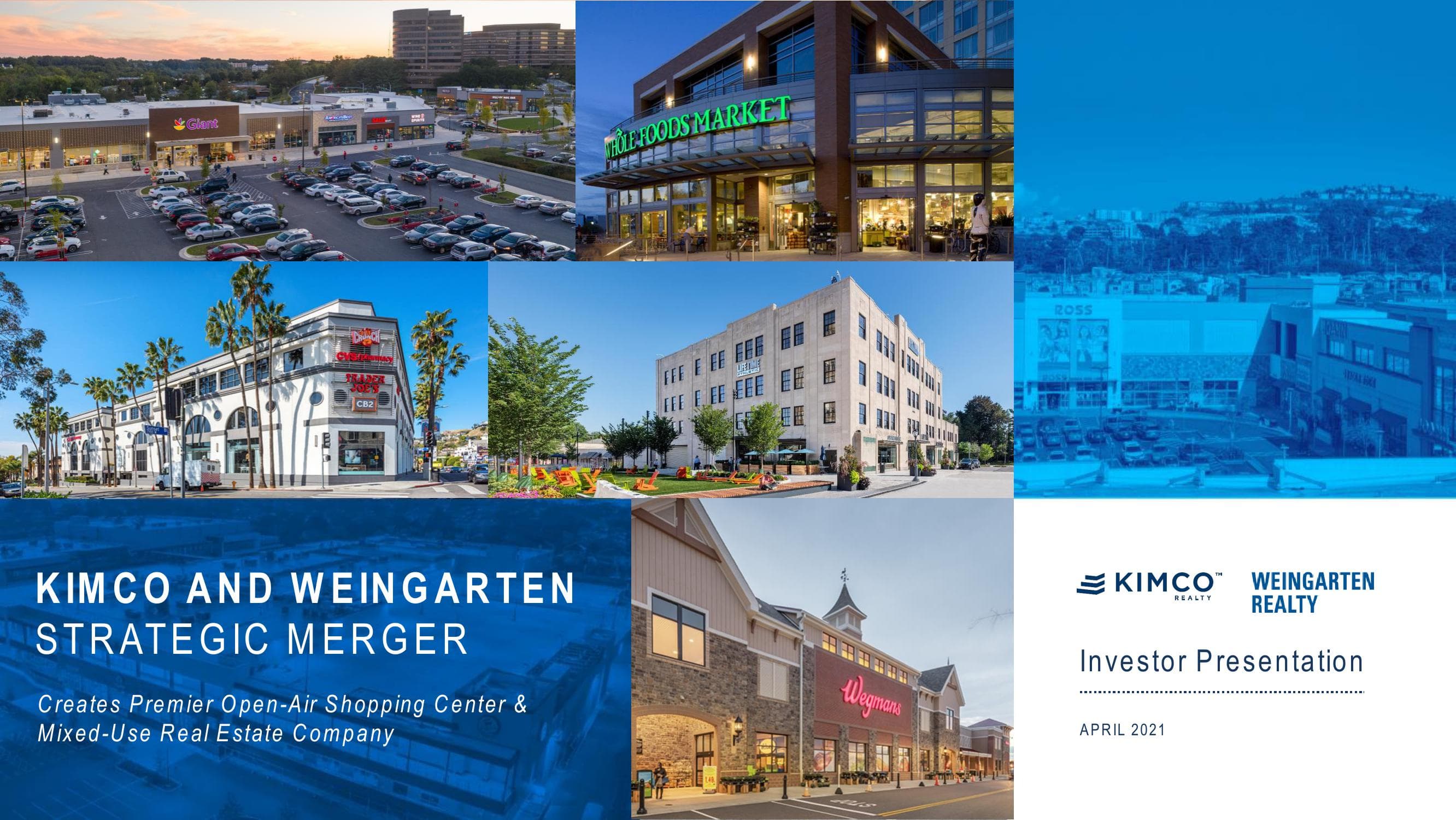 Kimco and Weingarten Strategic Merger investor presentaton image