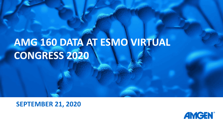 AMG 160 Data at Esmo Virtual Congress 2020 image