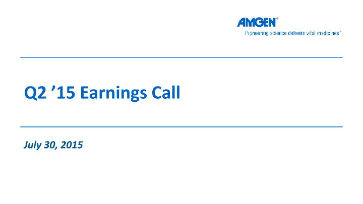 Amgen Q2 ’15 Earnings Call image